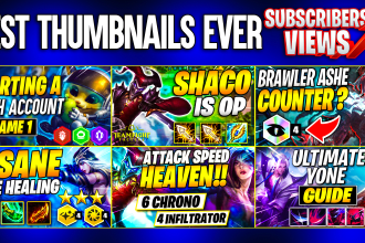 create professional and high quality league of legend thumbnails