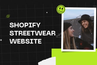design a streetwear website or shopify streetwear store