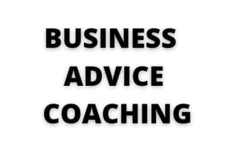 give business advice, how to start and next steps