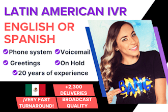 record a latin american IVR in english or spanish