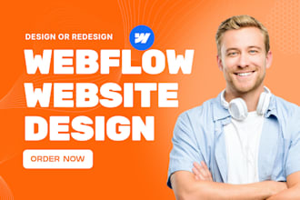 design, redesign, or develop webflow website, webflow expert