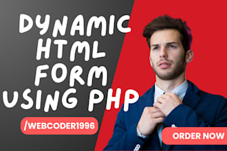create dynamic PHP form, web and HTML form