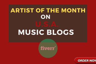 make you artist of the month on 1 or 3 famous music blogs