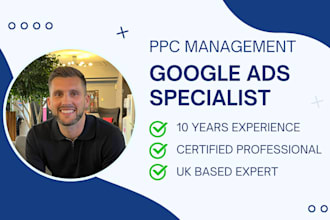 set up, optimise and manage your google ads PPC campaigns