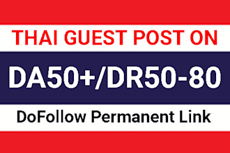 write and guest post on premium thai authority news website dr70 w 2 backlinks