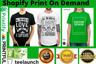 create shopify, etsy print on demand store design, printify printful shopify