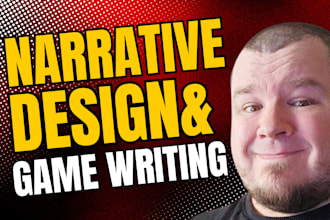 write you a great game story and be your narrative designer