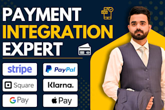 integrate stripe, paypal, square, google pay, and apple pay in 24 hrs