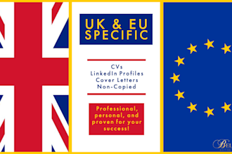 create cvs, cover letters, and linkedins for the eu and UK