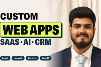 develop custom web application, ai software, and full stack saas CRM