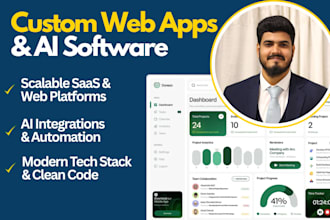 develop custom web application, ai software, and full stack saas CRM