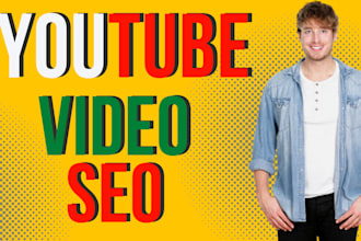 do youtube video SEO and optimize channel