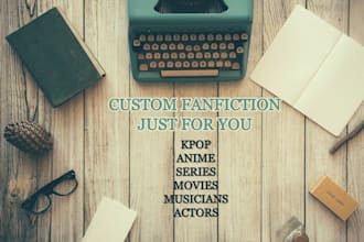 write you the fanfic you deserve