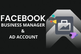 create and manage facebook business manager account and ad account