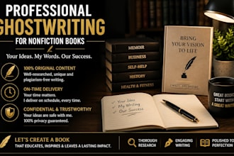 be your ghostwriter for nonfiction book and ebook