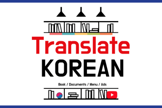 translate and edit in korean quickly professionally