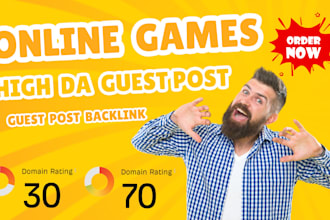 publish online video games article with high da guest post for premium backlinks