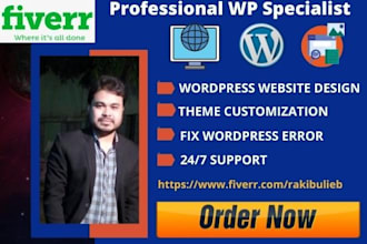 design a wordpress website and fix related problem with satisfaction