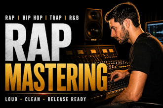 master your rap, hip hop or rnb song to industry quality