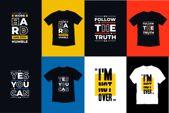 do trendy  t shirt design and any type of typography t shirt design