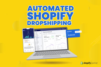 make an automated branded shopify dropshipping store or shopify website