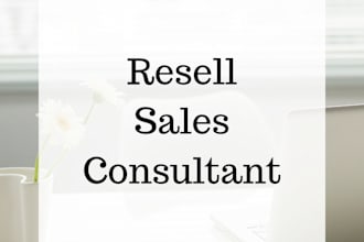 be your reselling sales consultant