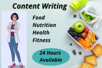 write content on food, nutrition, healthcare and food safety