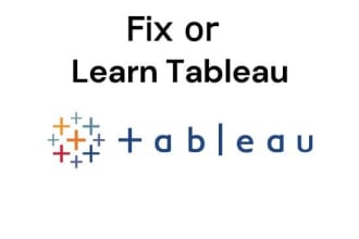 fix or teach how to use tableau
