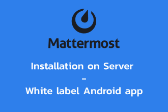 install mattermost or white label mm android app