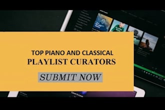 submit your single to top 200 piano and classical playlist curators