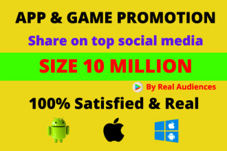 promote your app to get real users for mobile app or game