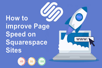 improve your squarespace website page speed within 2 hrs