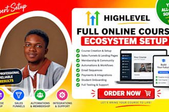 setup your complete online course system on gohighlevel