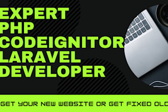 create or fix website as PHP codeigniter developer