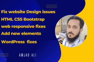 do website changes or fix website issues HTML CSS bootstrap