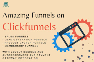 develop and design converting funnels using clickfunnels