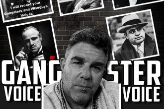 voiceover an english speaking gangster or mafia character