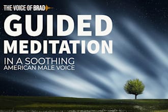 record a soothing calm guided meditation voice over