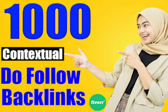 create high authority 1000 contextual dofollow backlinks