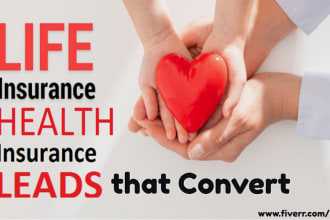 generate health insurance leads life insurance leads that convert