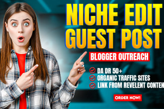 do tech guest post or niche edit through blogger outreach