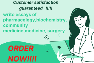 write essays of pharmacology,biochemistry,community medicine,medicine, surgery