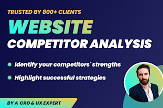 do a UX and cro competitive analysis of your competitors websites