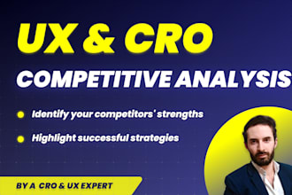 do a professional UX and cro competitor and competitive analysis