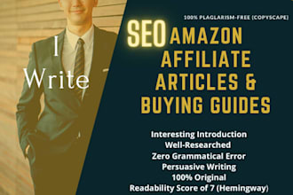 write amazon affiliate SEO articles and buying guides