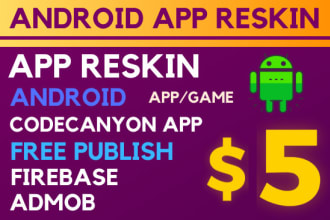 professionally reskin and modify android app and game