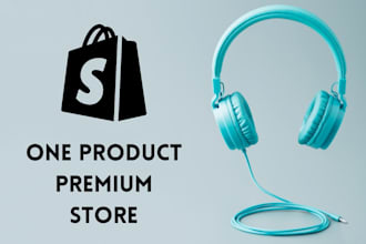 create high converting one product shopify dropshipping website