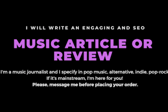 be your ghostwriter for music article or review