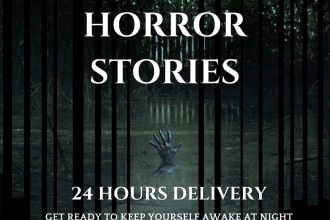 write very scary horror stories for you