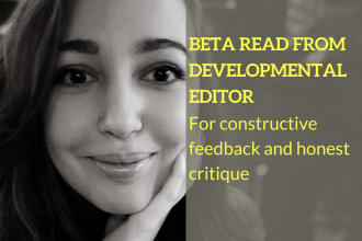 beta read your novel as a developmental editor